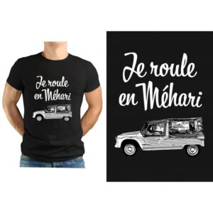 T-shirt NOIR  " Je roule en Méhari "